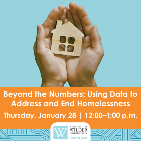 Wilder's Knowledge Compassion Action Event Beyond the Numbers: Using Data to Address and End Homelessness